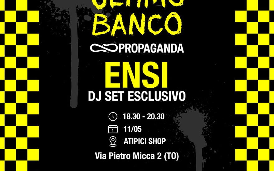 Ultimo Banco party by Propaganda! Instore da Atipici Shop Torino